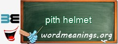 WordMeaning blackboard for pith helmet